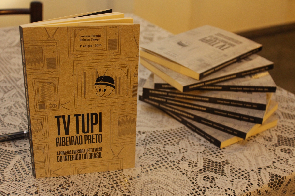 Livro: TV Tupi Ribeirão Preto ? a primeira emissora de televisão do interior do Brasil