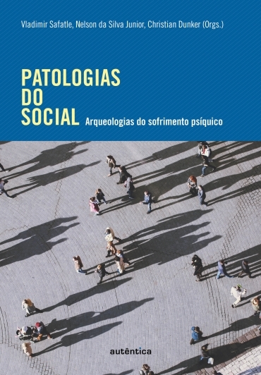 PATOLOGIAS DO SOCIAL
